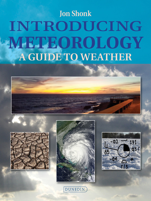 Title details for Introducing Meteorology by Jon Shonk - Available